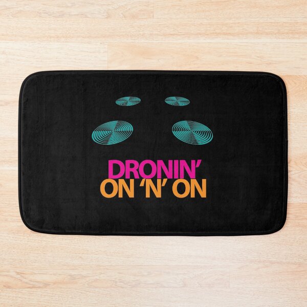 Item preview, Dronin' On 'n' On  designed and sold by sleepingdogprod.