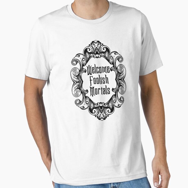 Item preview, Welcome Foolish Mortals (Monochrome) designed and sold by fandemonium.
