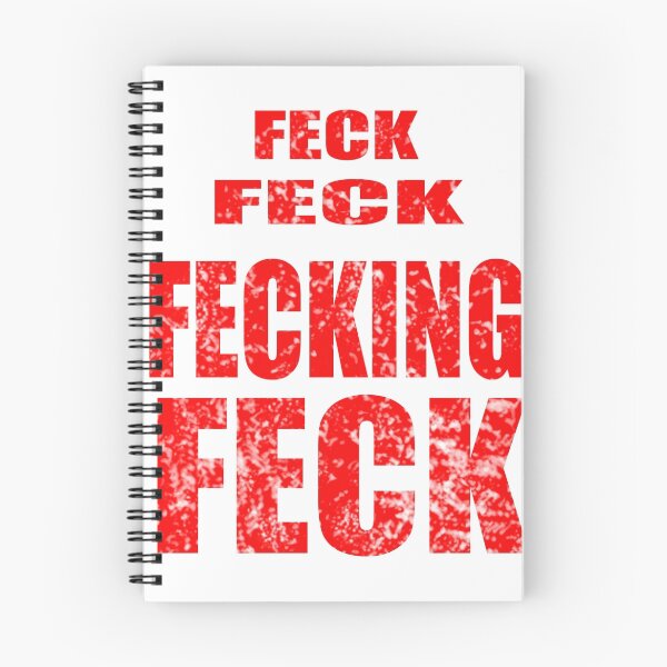 Item preview, feck feck fecking feck designed and sold by gruntpig.