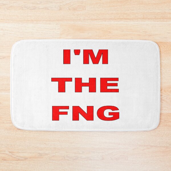 Item preview, I'M THE FNG designed and sold by DewDropDesigns.