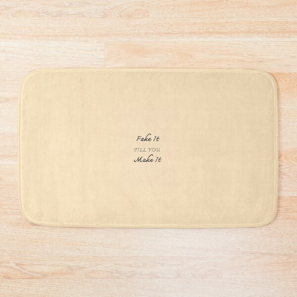 Item preview, Fake It Till You Make It designed and sold by njhchanges.