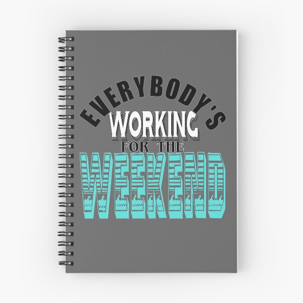 Item preview, Everybody's Working For The Weekend || Typography designed and sold by KDNK.