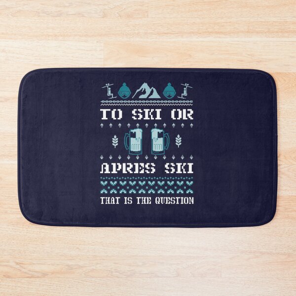 Item preview, To Ski or Apres Ski- Piste Up Party Time designed and sold by Merch-Tees.