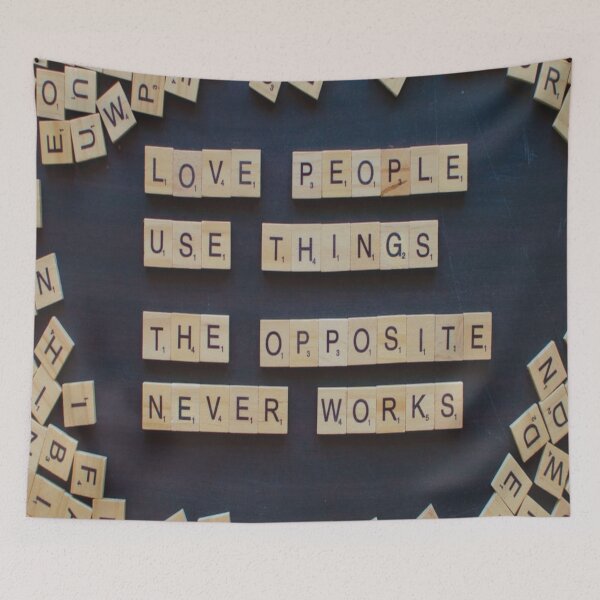 Item preview, Love People Use Things, Positive Words designed and sold by mwagie.