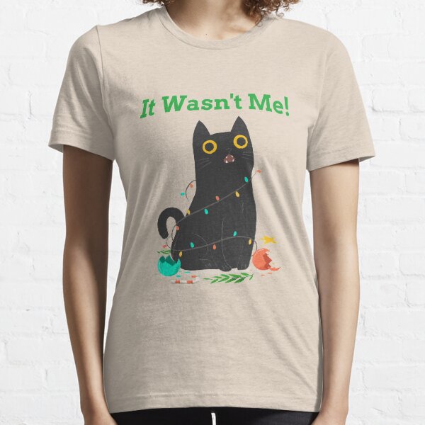 It Wasnt Me!- Funny Chrismas Naughty Cat Essential T-Shirt