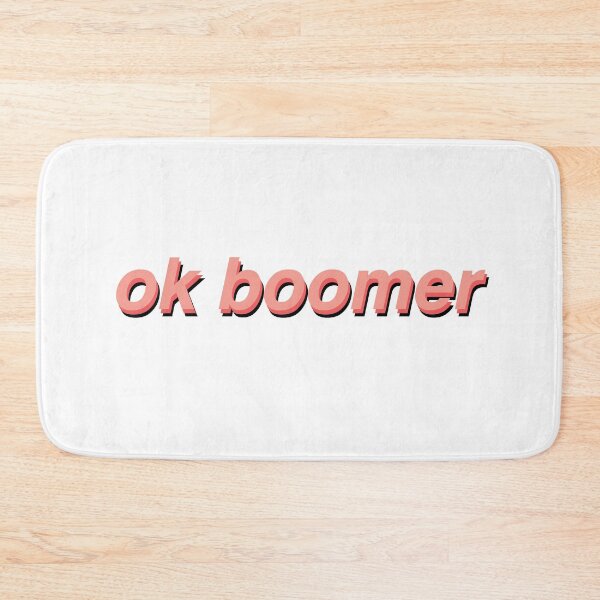 Item preview, ok boomer designed and sold by alliejgoulding.