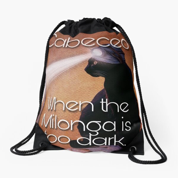 Milonga Cat - When the Milonga is Too Dark Drawstring Bag