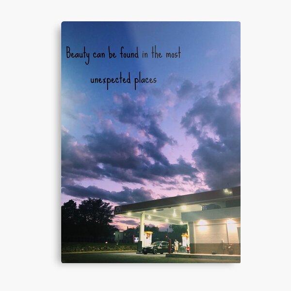Beauty is everywhere including the corner gas station Metal Print