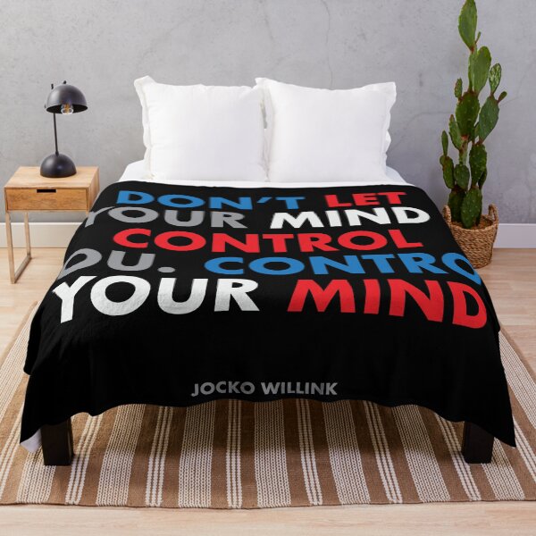 Item preview, "Don't let your mind control you. Control your mind." Jocko Willink designed and sold by claudia-67.