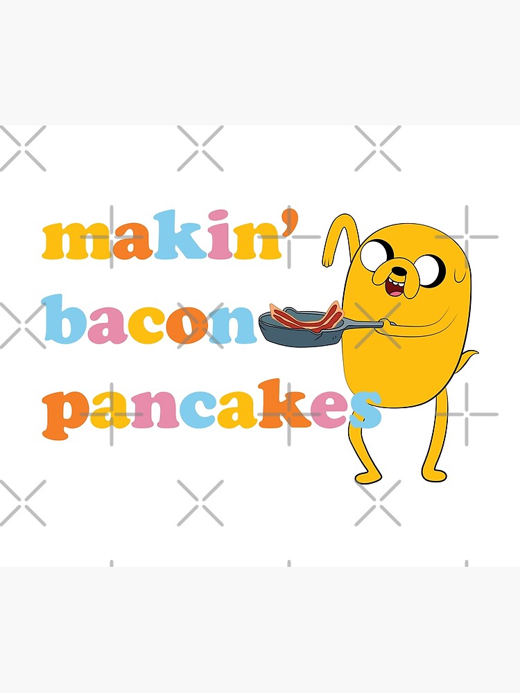 Adventure Time™ "Makin' Bacon Pancakes" by darrianrebecca