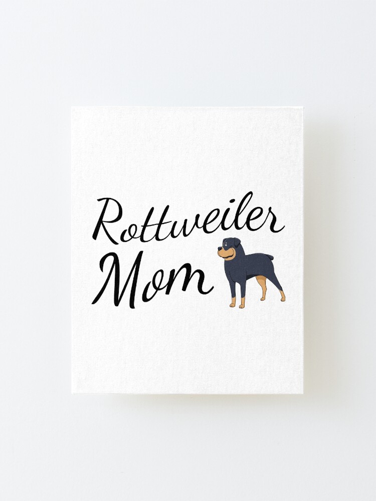 Alternate view of Rottweiler Mom Mounted Print
