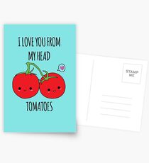 I Love You From My Head Tomatoes Postcards
