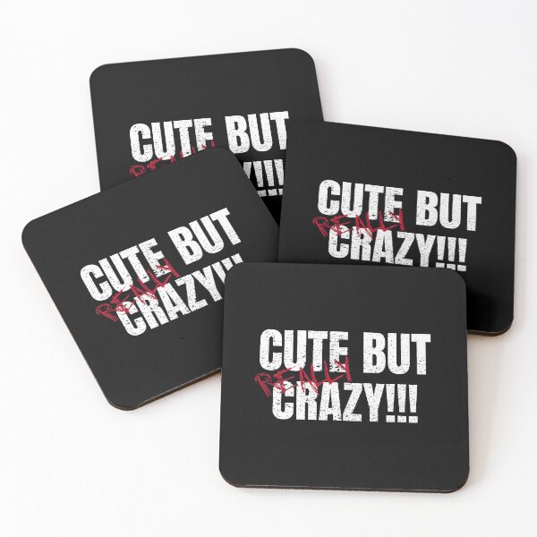 Item preview, Cute But Really Crazy Funny Funny Saying Gift designed and sold by Weilichesmag.