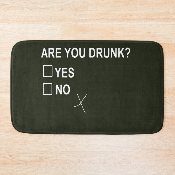 Item preview, Are You Drunk Yes No Checkbox Party Fun designed and sold by taiche.