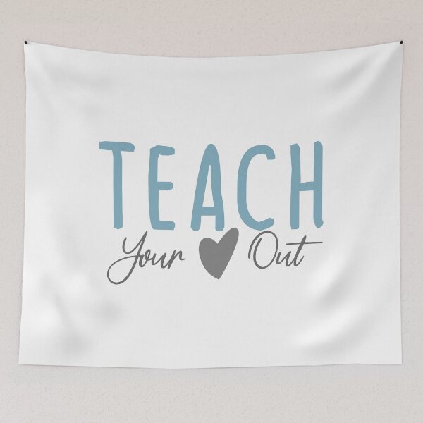 Item preview, Copy of teach your heart out- blue designed and sold by Bellawolfe.