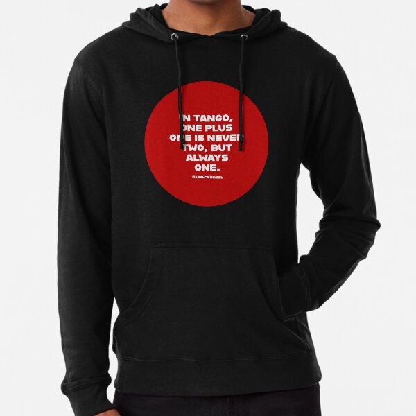 Tango One Plus One is Always One Lightweight Hoodie