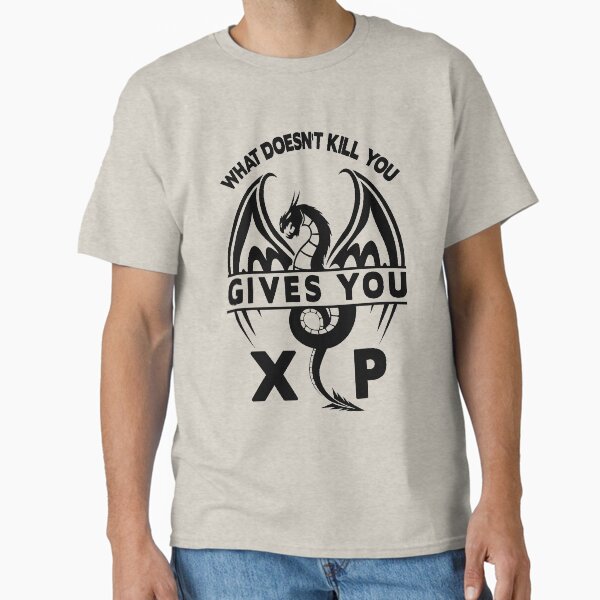 Item preview, What Doesn't Kill You Gives You XP designed and sold by Clinton Thomas.