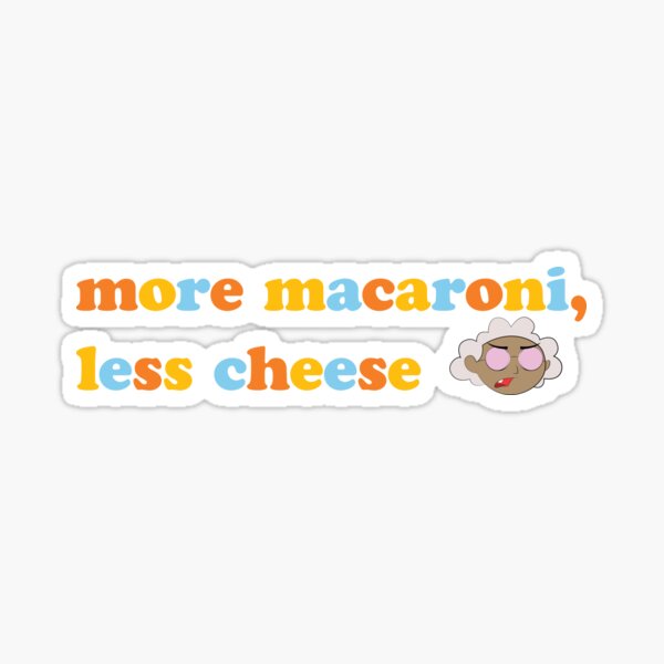 Courage the Cowardly Dog™ "More Macaroni, Less Cheese" Sticker