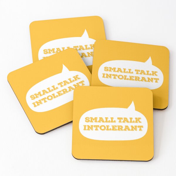Item preview, Small Talk Intolerant designed and sold by Plan8.