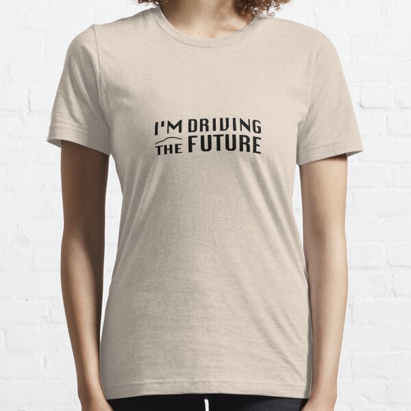 I'm Driving The Future - Model S Essential T-Shirt