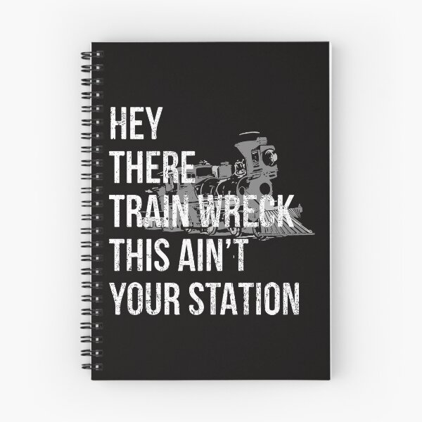 Item preview, Hey There Train Wreck designed and sold by Dan Brady.