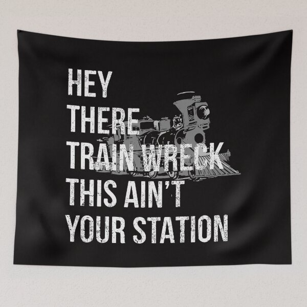Item preview, Hey There Train Wreck designed and sold by Dan Brady.