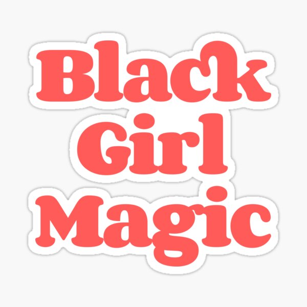 Item preview, Black girl magic designed and sold by Scoopivich.
