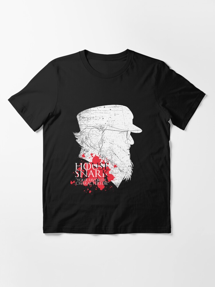 Alternate view of House Snark: Your Favorite Characters Die Essential T-Shirt