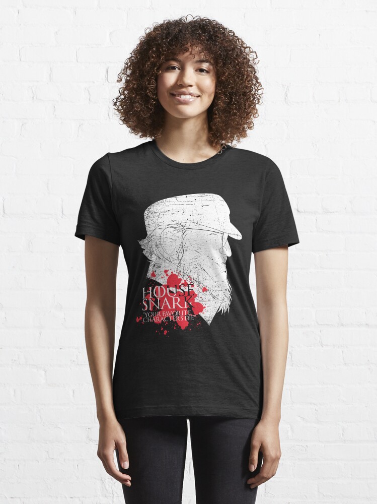 Alternate view of House Snark: Your Favorite Characters Die Essential T-Shirt