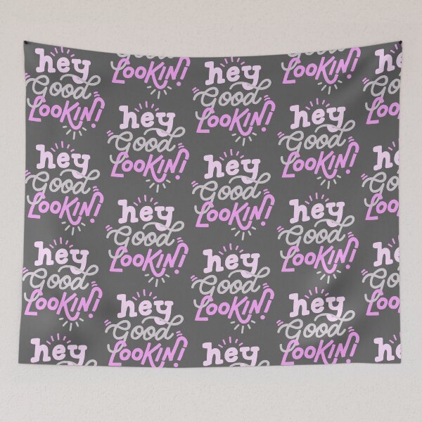 Item preview, Hey Good Lookin! designed and sold by ngtors.