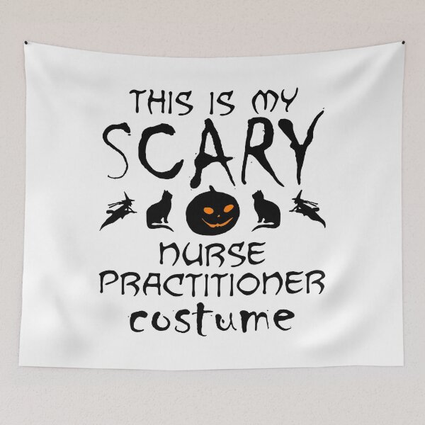 Item preview, THIS IS MY SCARY NURSE PRACTITIONER COSTUME Funny design designed and sold by nikkidawn74.