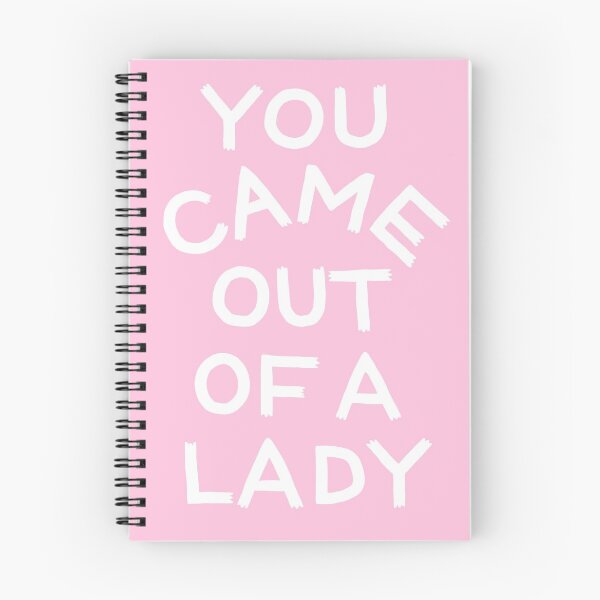 Item preview, You Came Out of a Lady designed and sold by lorenklein.
