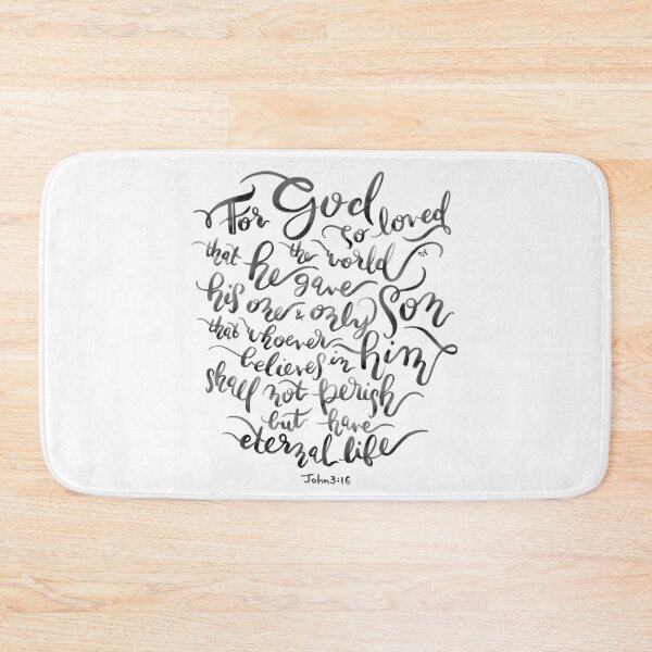 Item preview, For God So Loved the World - John 3:16 / B&W designed and sold by joyfultaylor.
