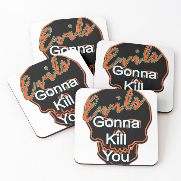 Item preview, Evils gonna kill you designed and sold by EvilGorilla.