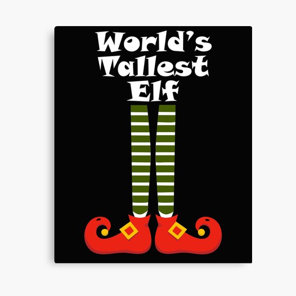 World's Tallest Elf in Striped Green Socks Funny Christmas Gift Canvas Print