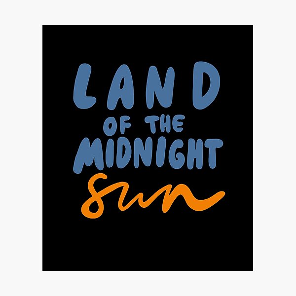 Item preview, Alaska - Land of the Midnight Sun designed and sold by isstgeschichte.