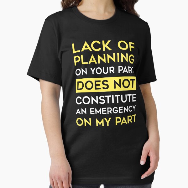 Item preview, Lack Of Planning designed and sold by LuckyFoxDesigns.