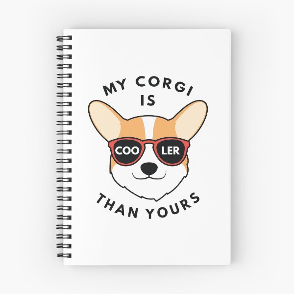 Item preview, My Corgi Is Cooler Than Yours designed and sold by LuckyFoxDesigns.