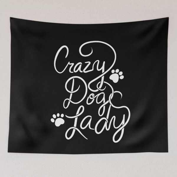 Item preview, Crazy Dog Lady designed and sold by FrictionMaxxing.