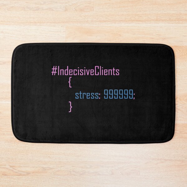 Item preview, Funny CSS code about indecisive clients. designed and sold by Kam-designs.