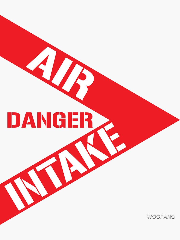"DANGER AIR INTAKE" Sticker for Sale by WOOFANG Redbubble
