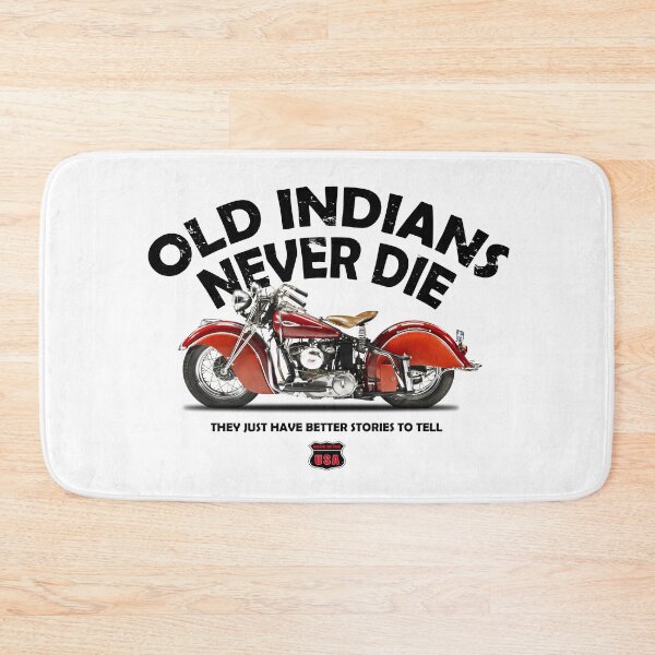Item preview, Old Indians Never Die designed and sold by rogue-design.