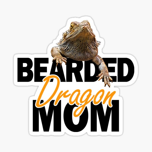 Item preview, Bearded Dragon Mom Beardie designed and sold by JRRTs.