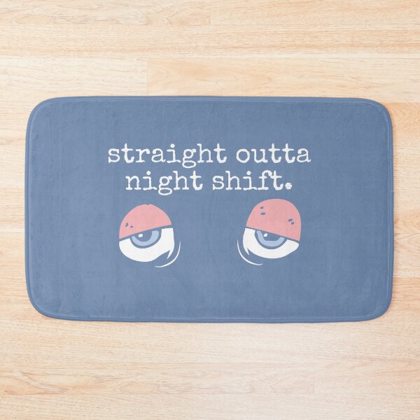 Item preview, Straight Outta Night Shift Tired Red Eyes Funny Doctor Nurse Gift designed and sold by alenaz.