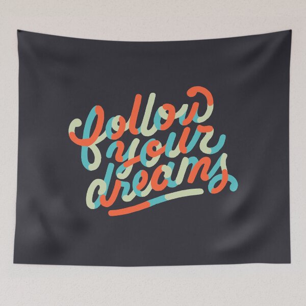 Item preview, Follow Your Dreams designed and sold by lorenklein.