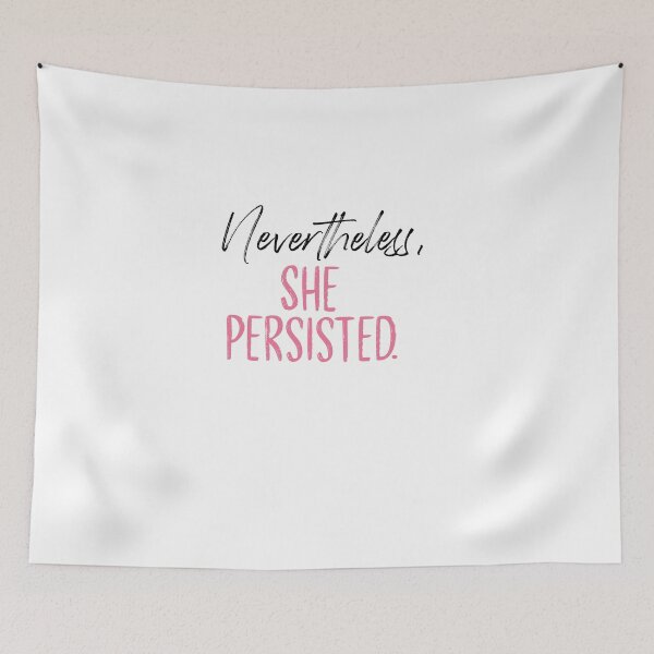 Item preview, Nevertheless, she persisted designed and sold by Bellawolfe.