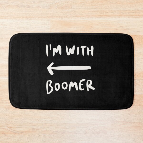 Item preview, Baby Boomer meme - baby boomers - Gen Z I‘m with boomer designed and sold by isstgeschichte.