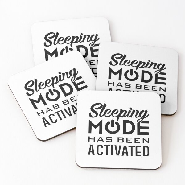 Item preview, Sleeping Mode Has Been Activated designed and sold by T-shirt For You.