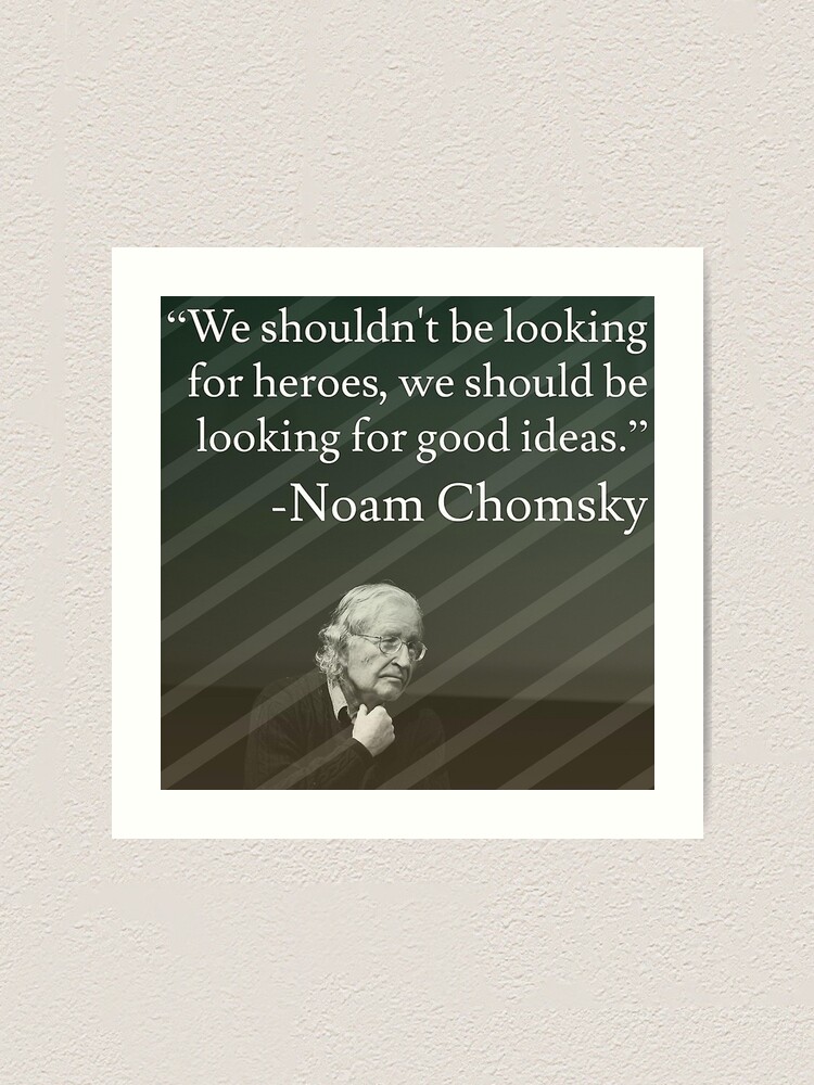 Impression Artistique Citation De Noam Chomsky Par Ccxs Redbubble