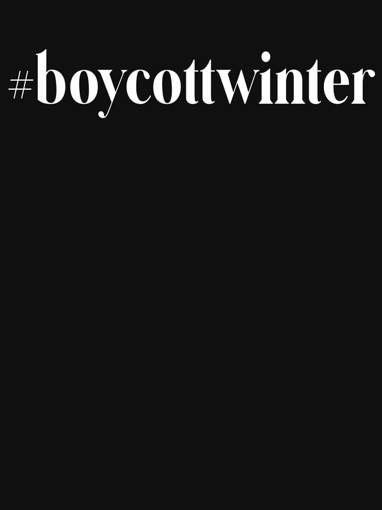 #boycottwinter by Vaycarious